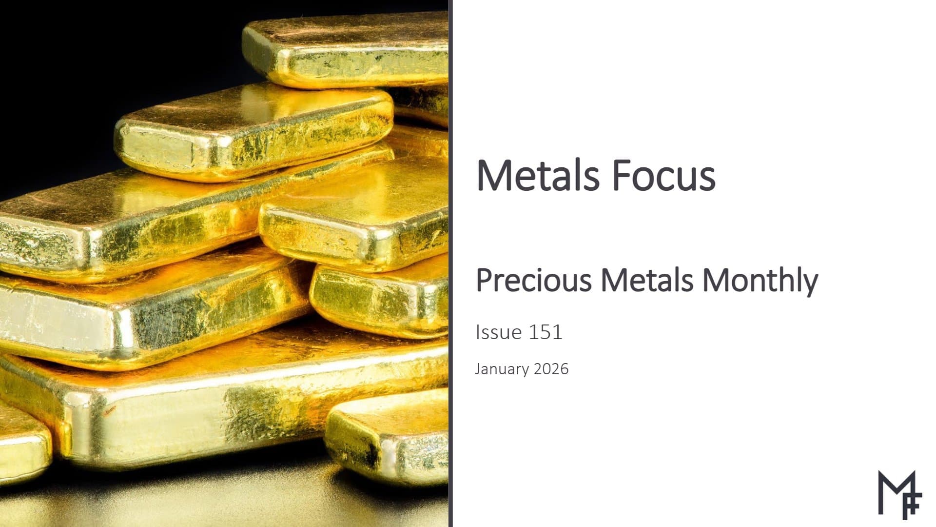 Metals Focus: Ежемесячный обзор драгоценных металлов, выпуск 151 (январь 2026)