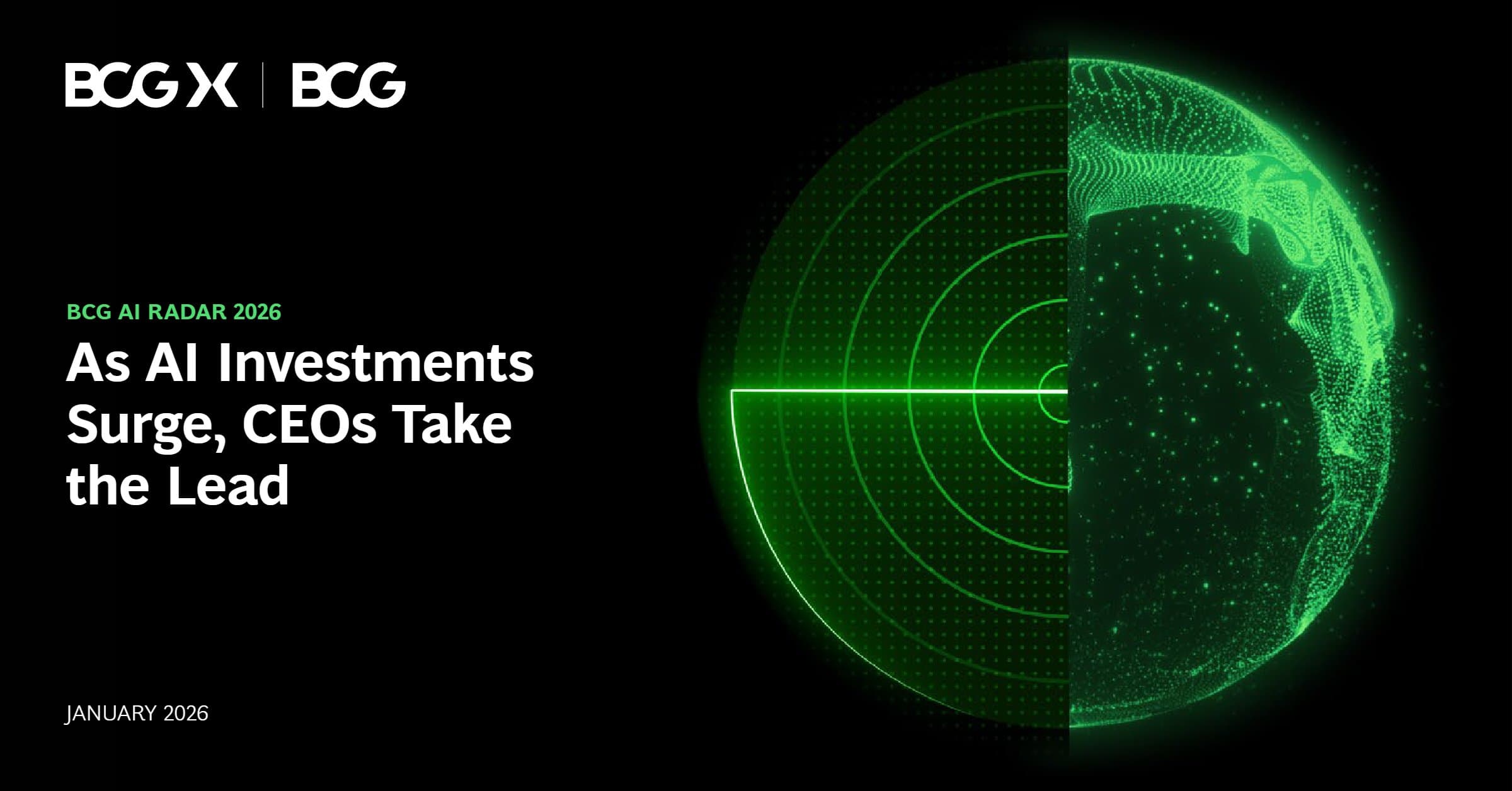 BCG AI Radar 2026: Роль генеральных директоров в трансформации ИИ и рост инвестиций